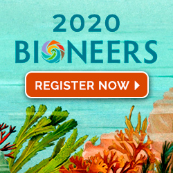 Bioneers 2020 Conference - Beyond the Great Unraveling: Weaving the World Anew